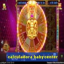 calculadora babycenter